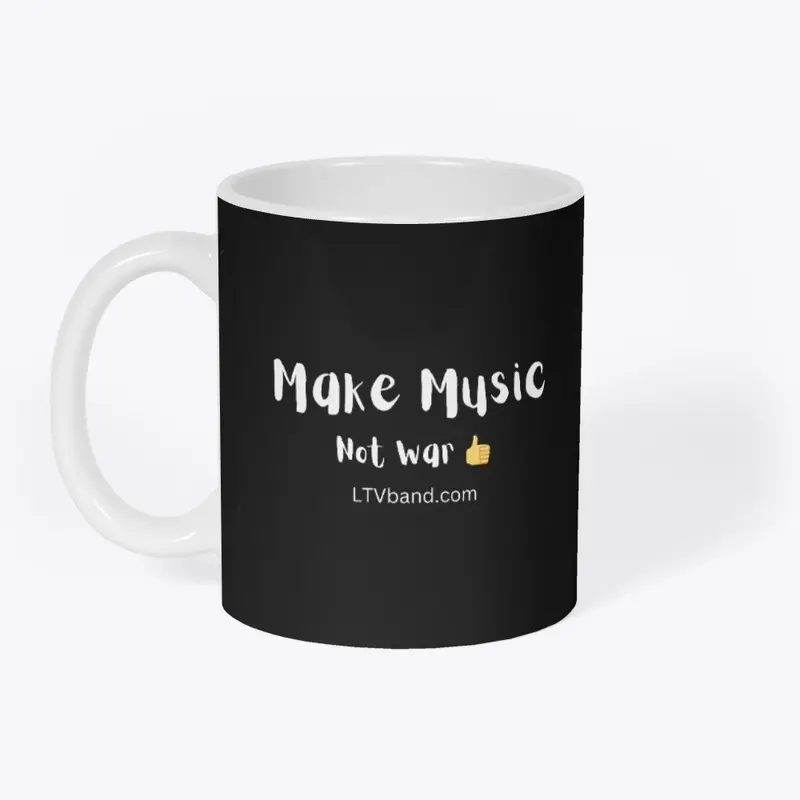 Make Music | Not War 👍 