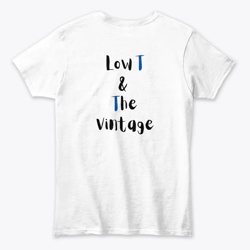 Low T & The Vintage | Official Band Tee